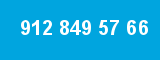 912 849 57 66
